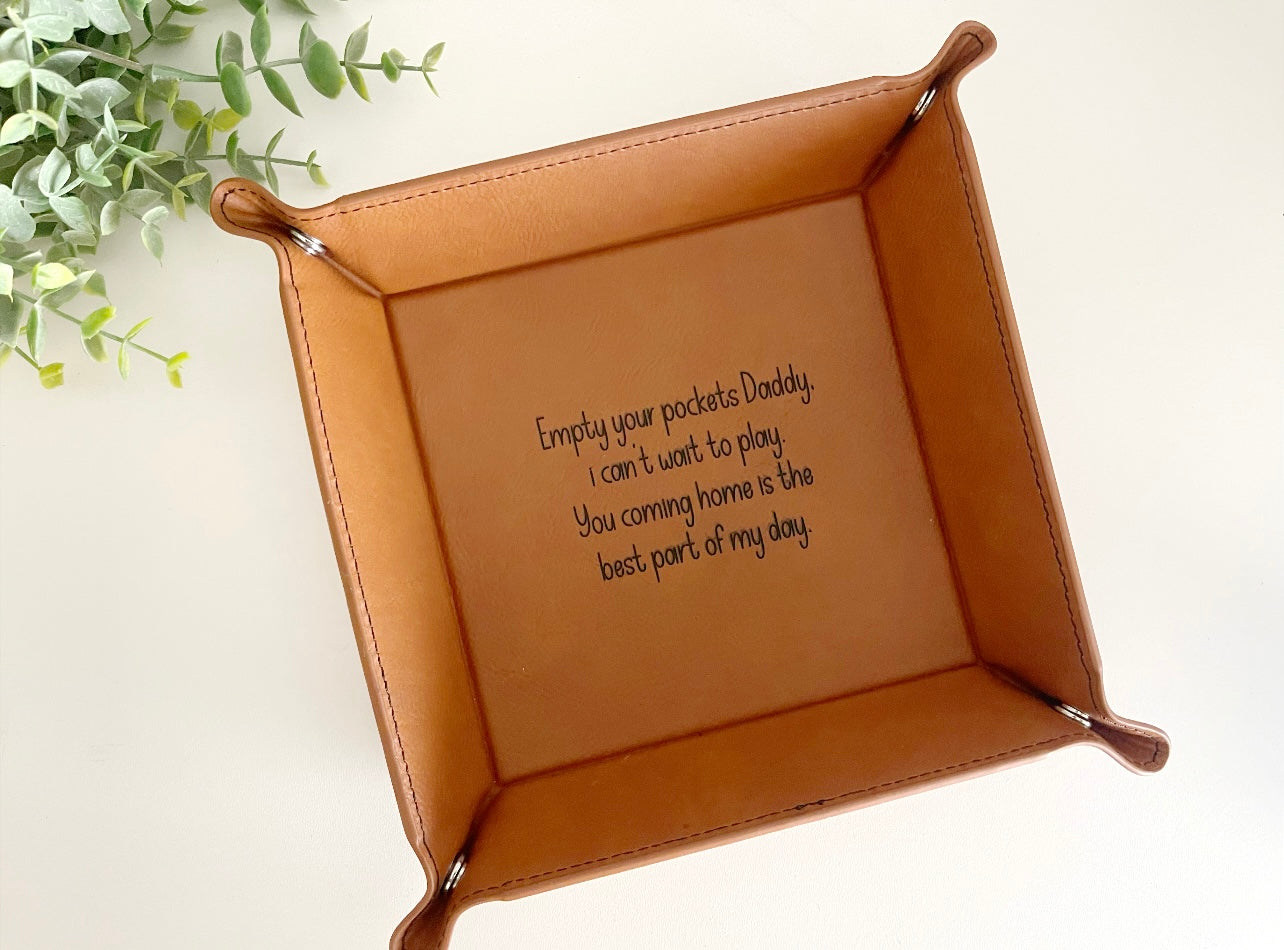 Daddy Empty your Pocket Tray