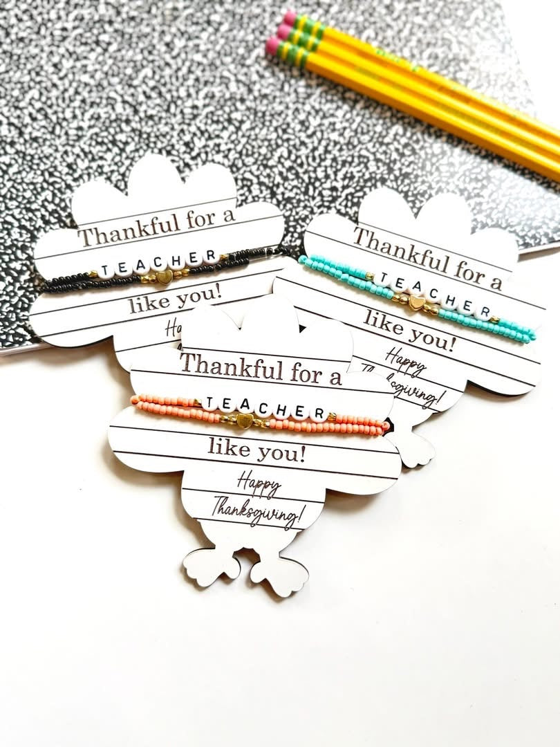Teacher Turkey Bracelet & Sign