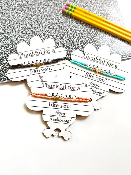Teacher Turkey Bracelet & Sign