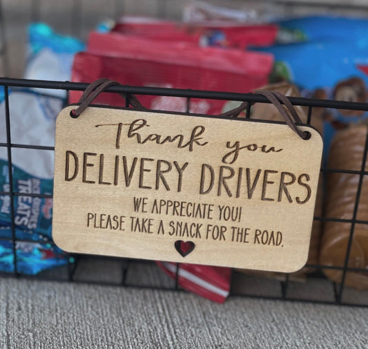Thank you delivery drivers take a snack sign, wooden door sign, delivery sign, signs for front door