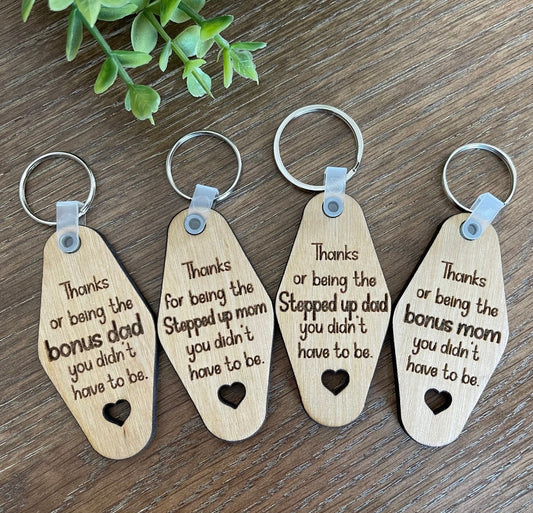 Bonus Parent Keychain, Bonus Dad Keychain, Bonus Mom Keychain, Stepped Up Dad Keychain, Steppes Up Mom Keychain, Keychains, Wooden Engraved