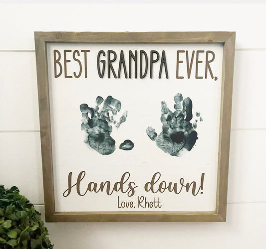 Best Grandpa Ever HANDS DOWN sign, custom hands down sign, custom fathers Day sign, Custom sign, Fathers Day Gift, customizable