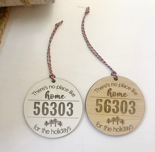 There’s no place like home zip code ornament