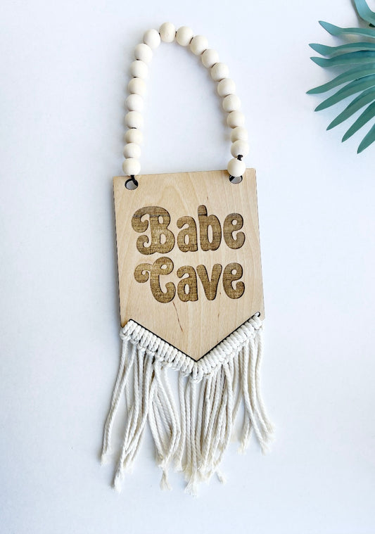 Babe Cave Hanging Sign